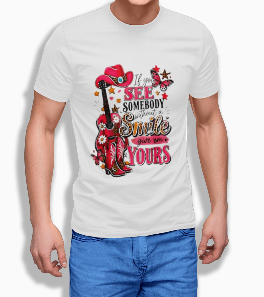 If You See Somebody Without A Smile Give 'Em Yours Cowgirl Pink Hat Boots Butterfly Leopard Print T-Shirt