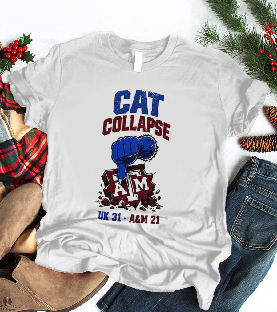 Cat Collapse Kentucky Wildcats Thumbs Down Texas A&M Aggies UK 31 A&M 21 T-Shirt