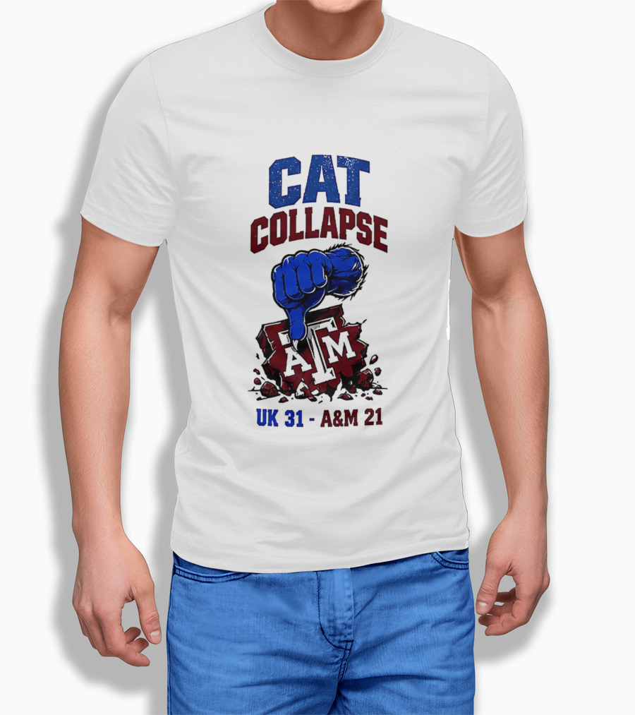 Cat Collapse Kentucky Wildcats Thumbs Down Texas A&M Aggies UK 31 A&M 21 T-Shirt
