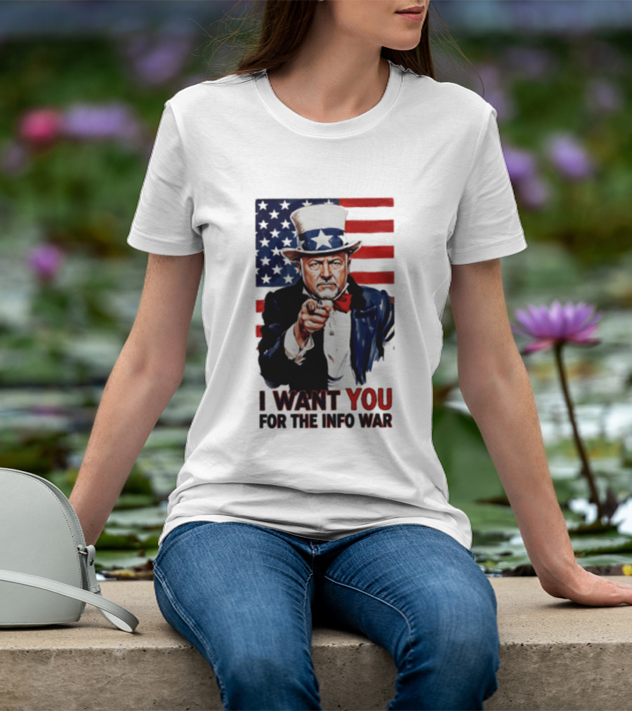 Uncle Sam I Want You For The Info War American Flag T-Shirt