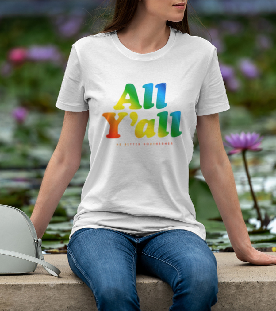 All Y'all The Bitter Southerner Southern T-Shirt