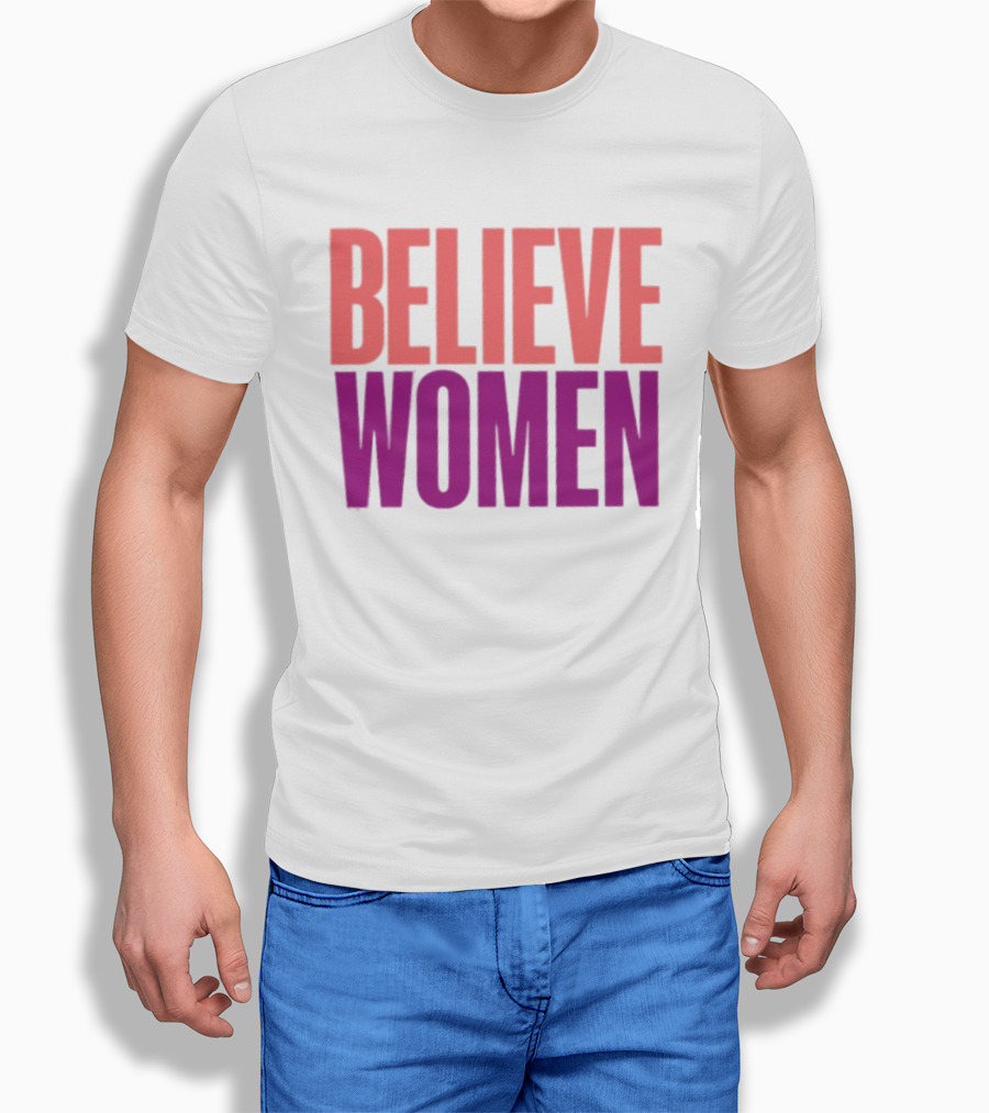 Believe Women Empowerment Movement T-Shirt