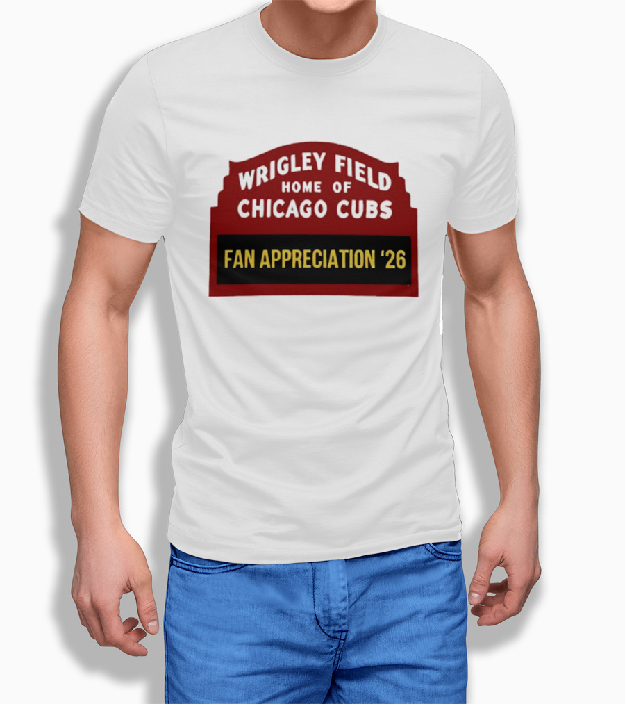 Wrigley Field Home Of Chicago Cubs Fan Appreciation 2026 T-Shirt