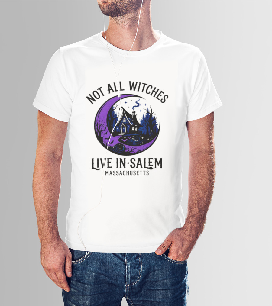 Not All Witches Live In Salem Massachusetts Moon And Haunted House T-Shirt