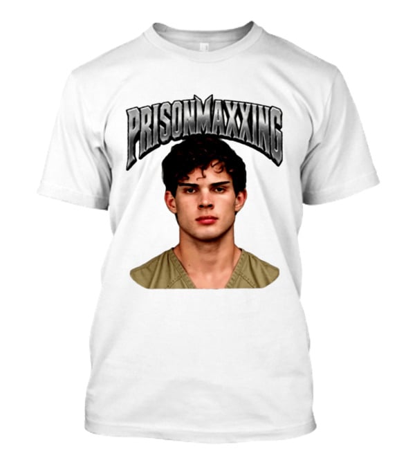 Prisonmaxxing Internet Meme Shot Concept T-Shirt
