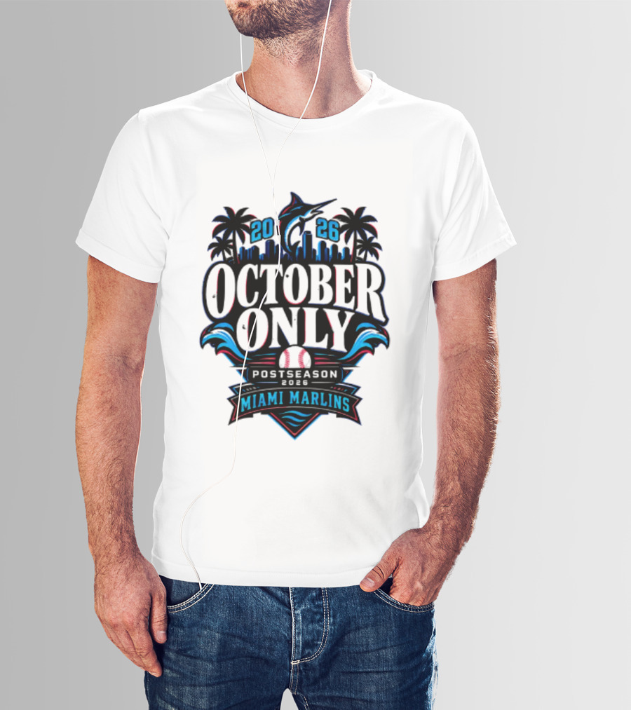 Miami Marlins 2026 October Only Postseason Baseball Palms Cityscape T-Shirt