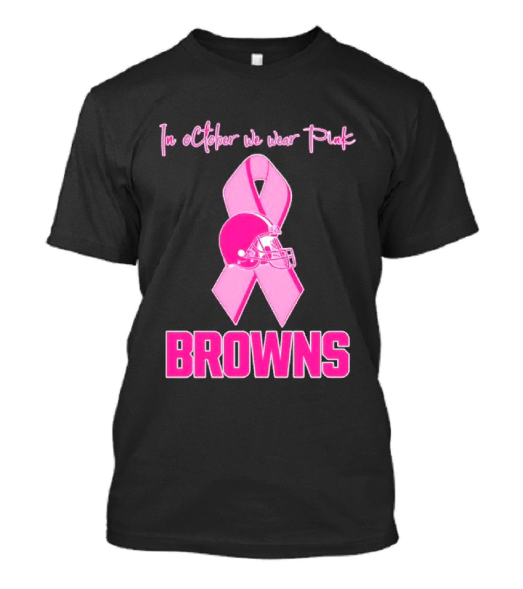 Cleveland Browns In October We Wear Pink Breast Cancer Awareness Football T-Shirt
