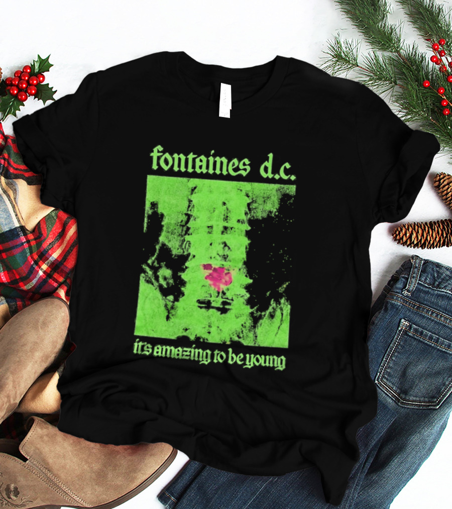 Fontaines D.C. It's Amazing To Be Young Bright Grunge T-Shirt