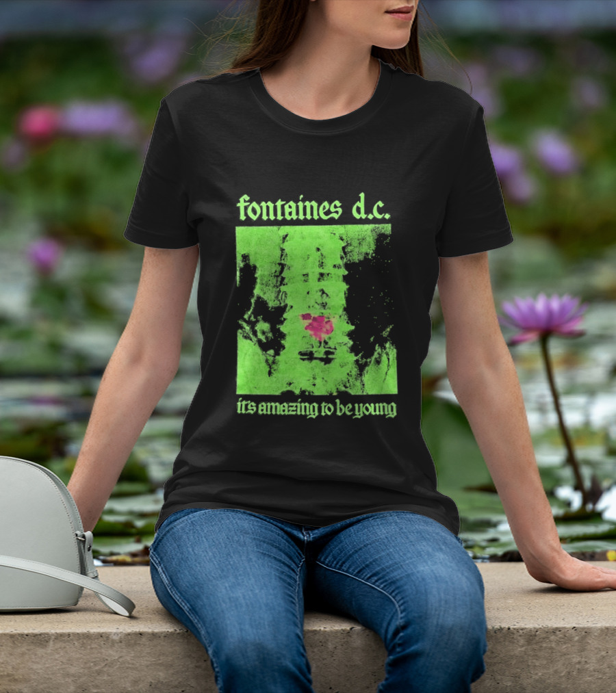 Fontaines D.C. It's Amazing To Be Young Bright Grunge T-Shirt
