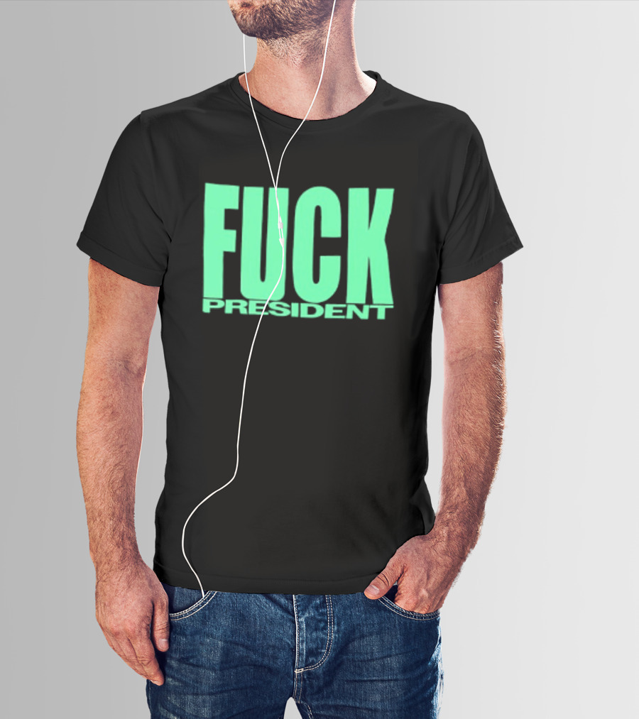 Fuck President Twitching Tongues Louder Than President 2 Sided T-Shirt