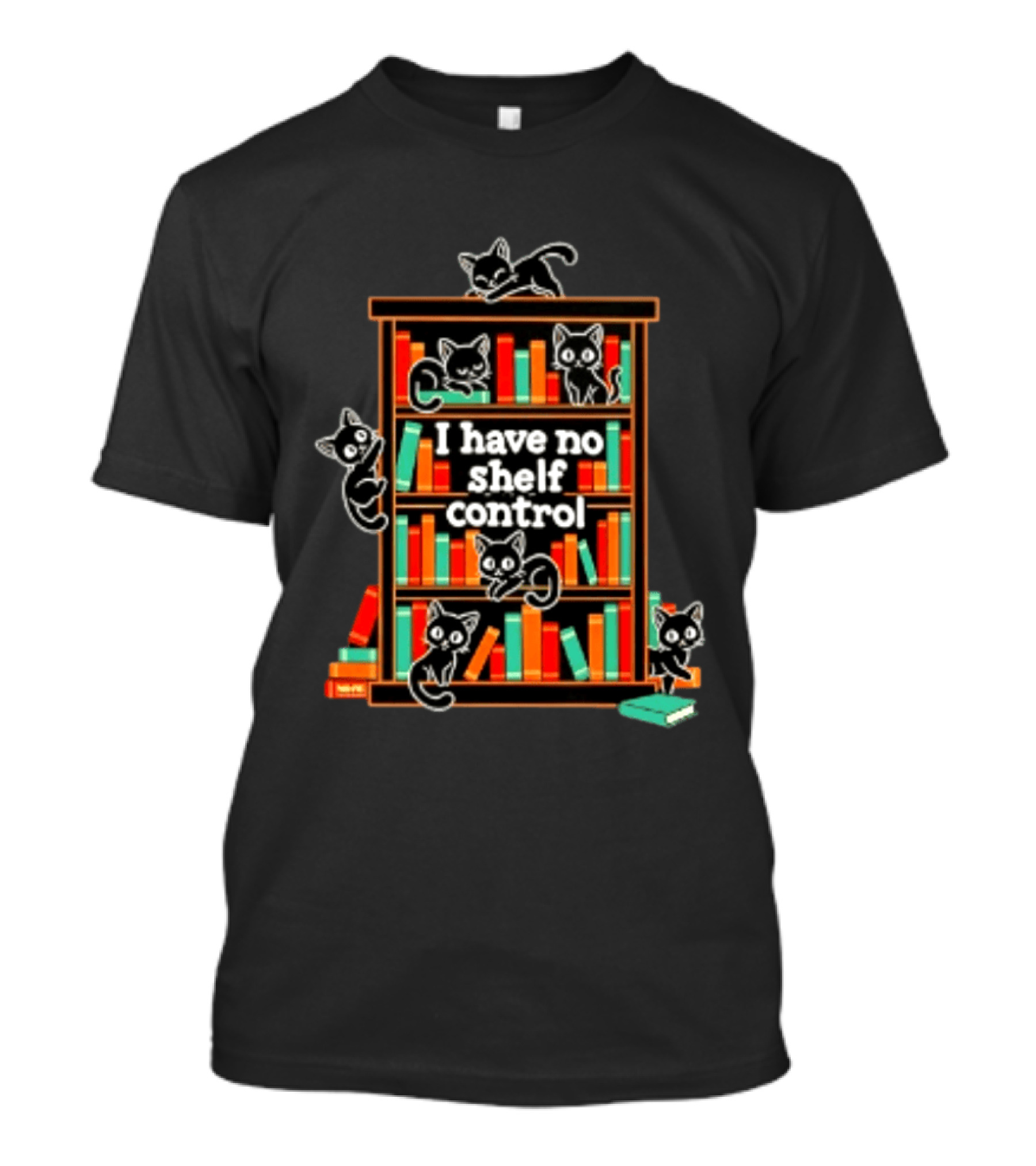 I Have No Shelf Control Cats Books Lovers T-Shirt