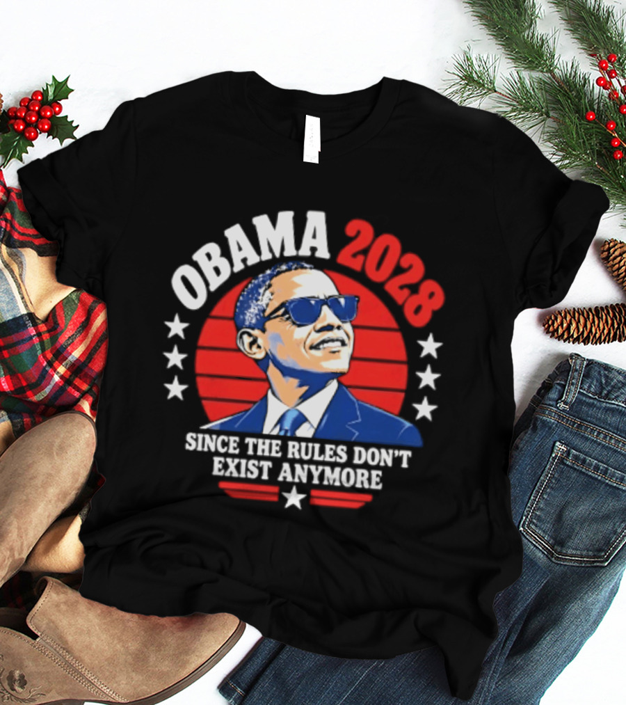 Obama 2028 Since The Rules Don't Exist Anymore Stars Red Circle T-Shirt