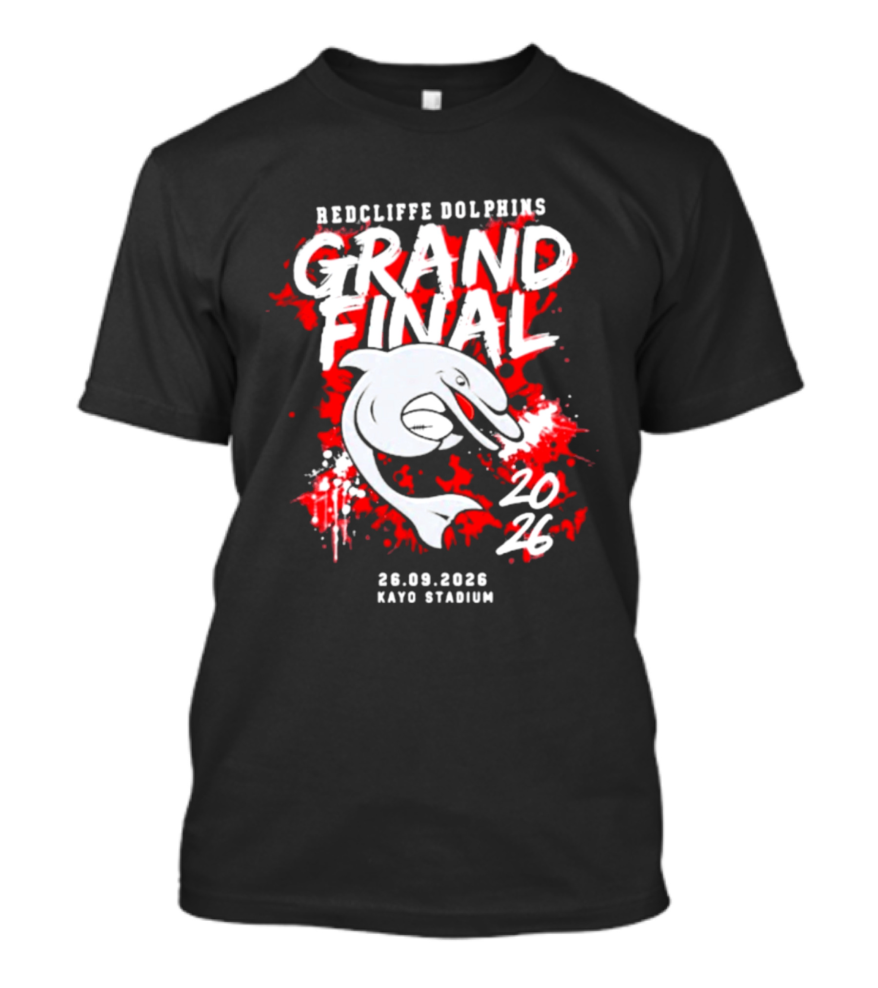 Redcliffe Dolphins Grand Final 2026 Kayo Stadium 26.09.2026 T-Shirt