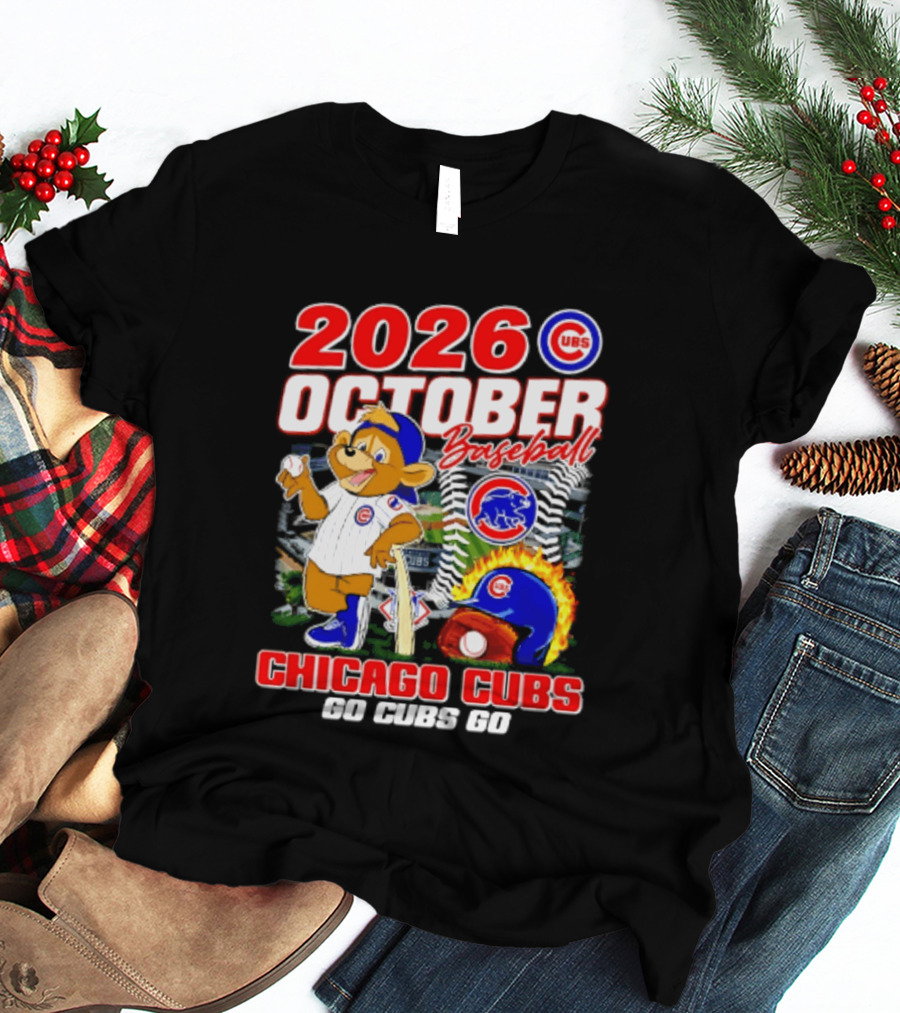 2026 October Baseball Chicago Cubs Go Cubs Go MLB Postseason T-Shirt