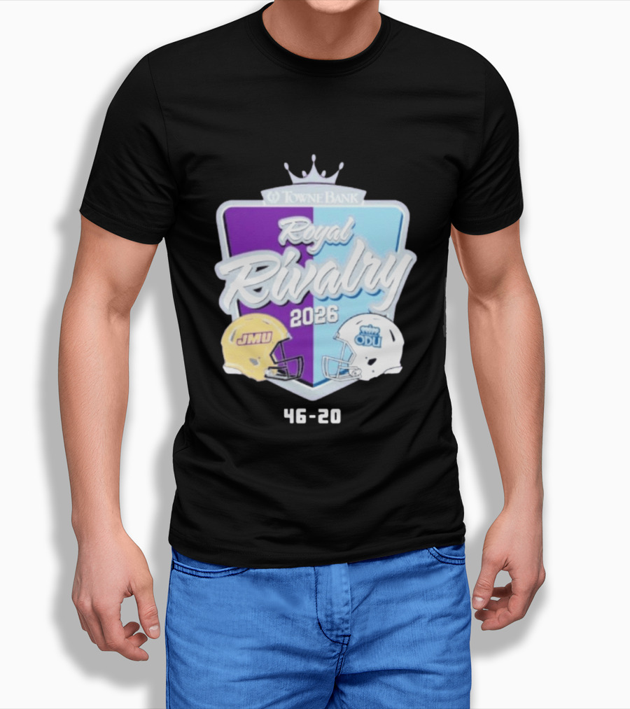 Towne Bank Royal Rivalry 2026 JMU Dukes Vs ODU Monarchs 46 20 Football Score T-Shirt
