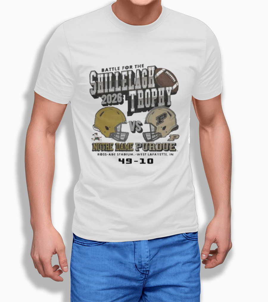 Battle For The Shillelagh Trophy 2026 Notre Dame Vs Purdue 49 10 Ross Ade Stadium T-Shirt