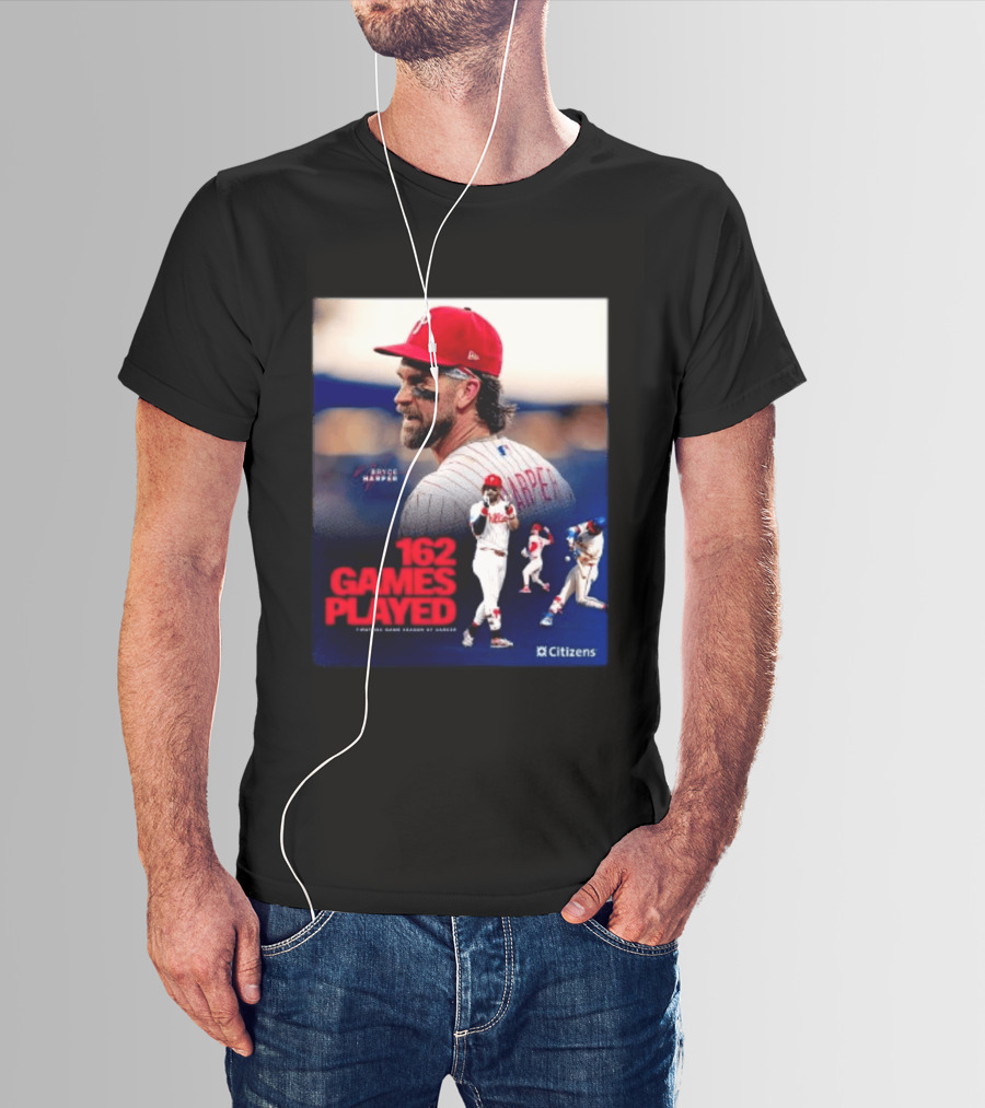 Bryce Harper Philadelphia Phillies 162 Games Played Citizens T-Shirt
