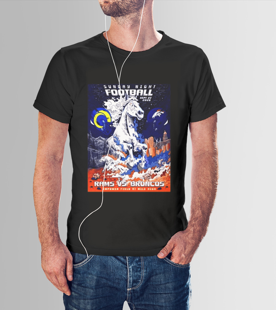 Sunday Night Football Rams Vs Broncos September 27 2026 Empower Field Mile High T-Shirt