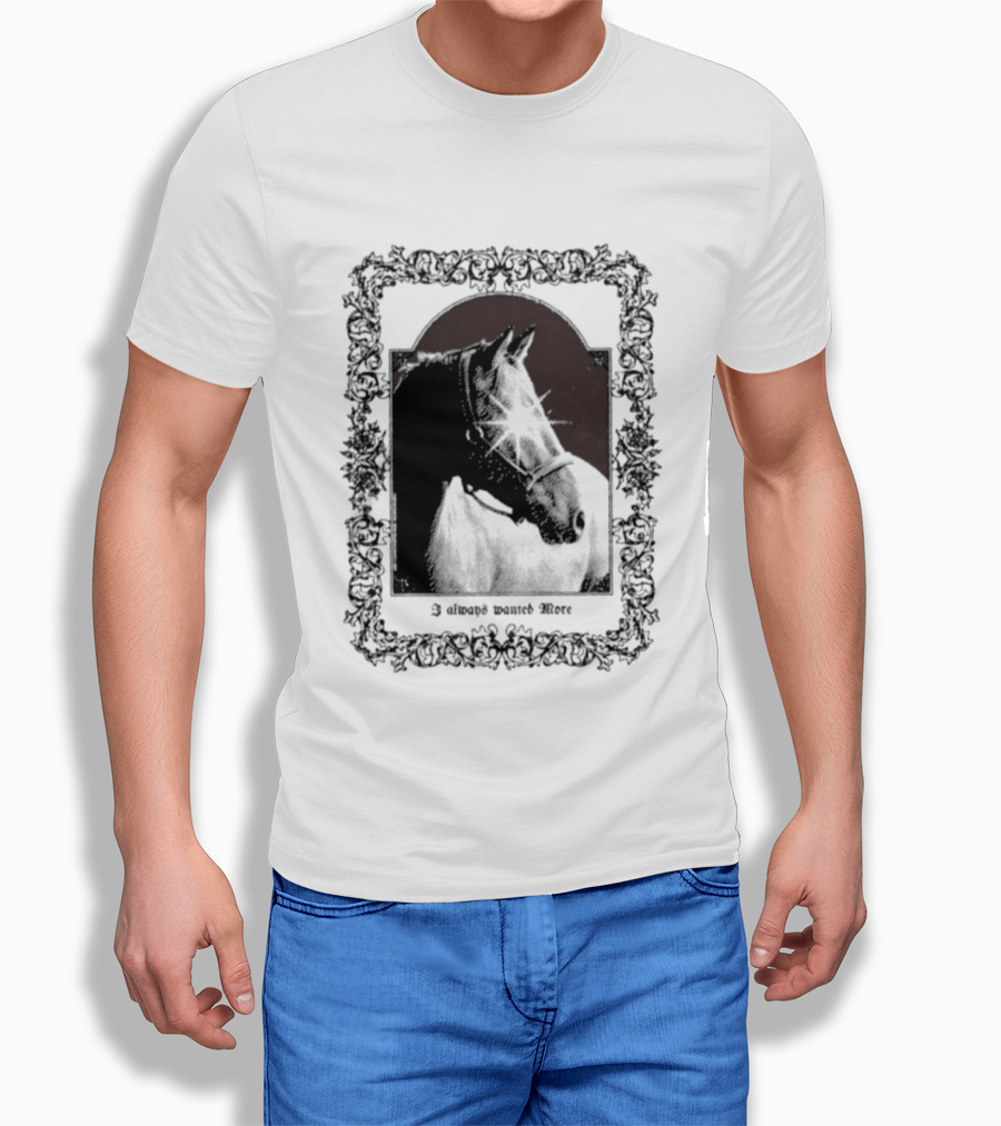 I Always Wanted More Horse Equestrian Retro Framed T-Shirt