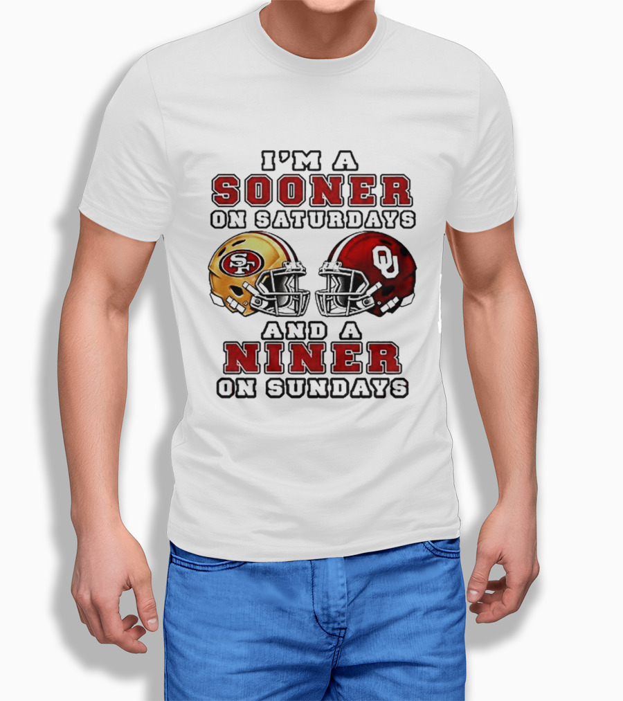 I'm A Sooner On Saturdays And A Niner On Sundays Football Fans Rivalry Helmet T-Shirt