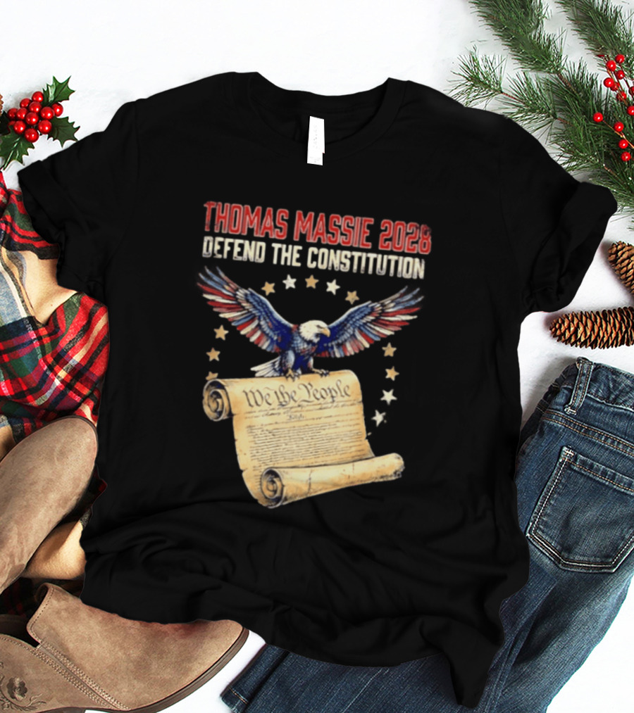 Thomas Massie 2028 Defend The Constitution We The People Bald Eagle Stars Patriotic Election Movement T-Shirt