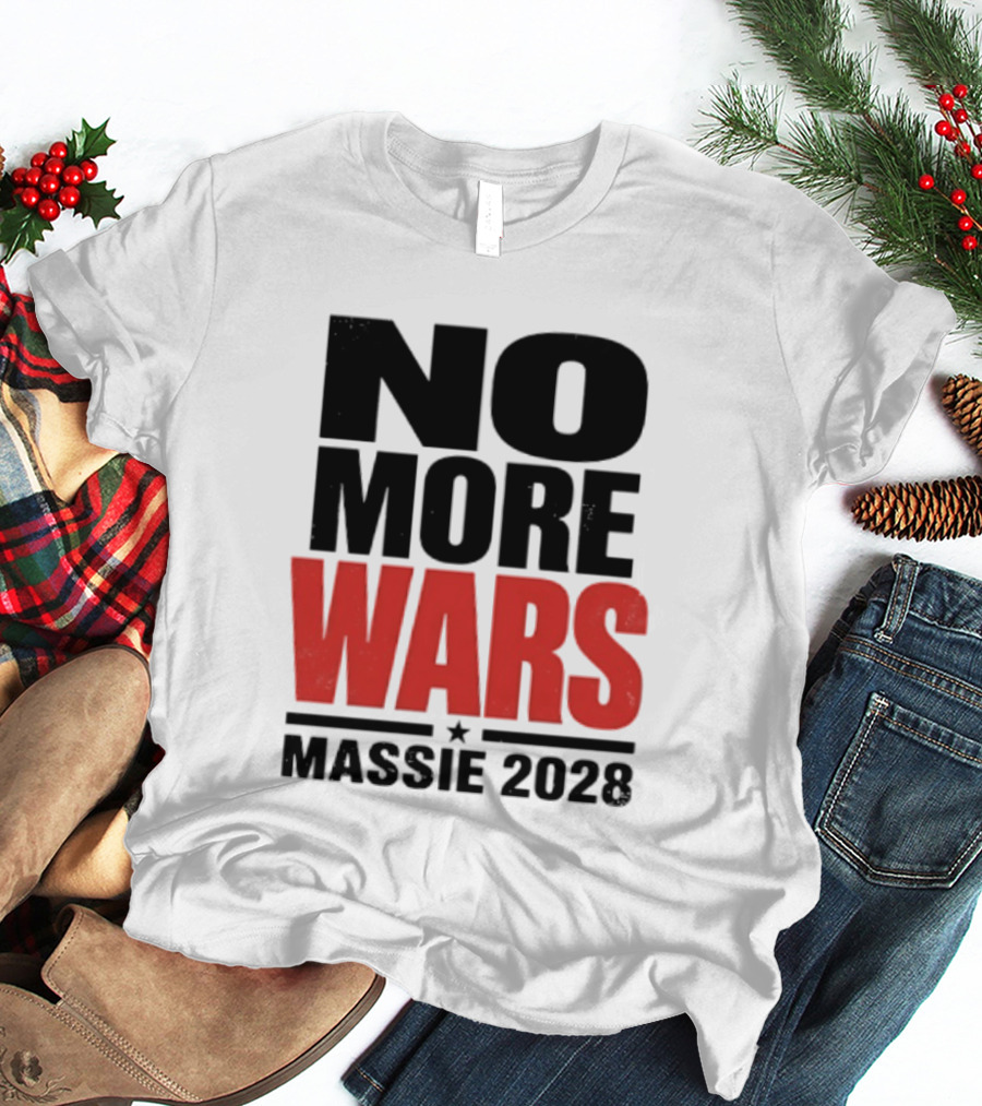 No More Wars Massie 2028 T-Shirt