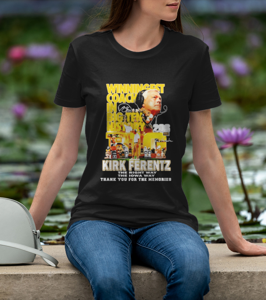 Kirk Ferentz Winningest Coach Big Ten History Iowa Hawkeyes Memories T-Shirt
