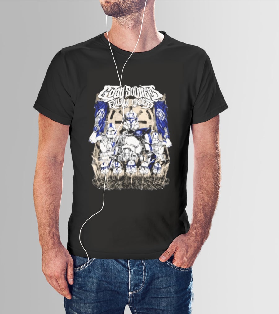 Good Soldiers Follow Orders Star Wars Clone Troopers Artwork Officially Licensed Movie Merchandise T-Shirt