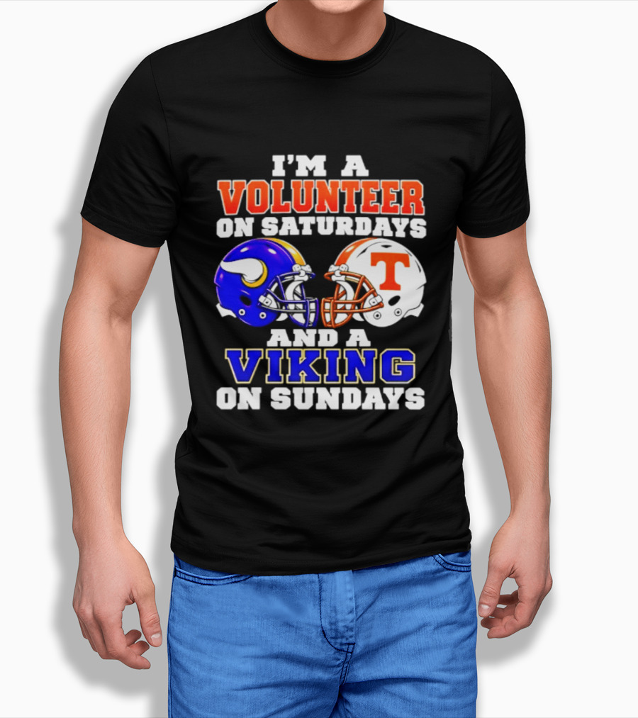 I'm A Volunteer On Saturdays And A Viking On Sundays Helmet Football T-Shirt