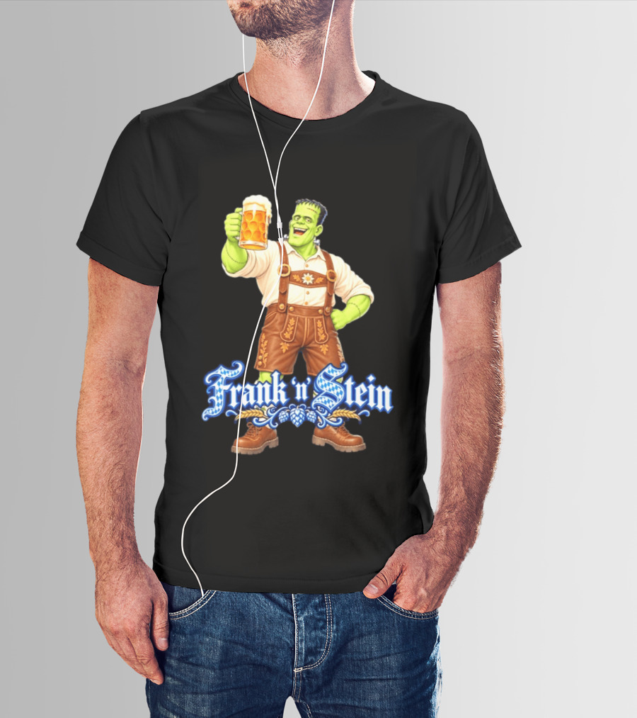 Frank 'n Stein Frankenstein Oktoberfest Beer Lover Lederhosen Brew Cheers T-Shirt
