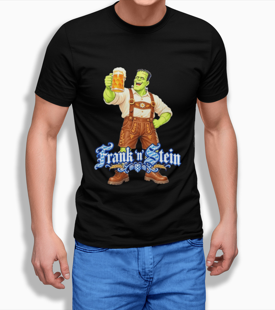 Frank 'n Stein Frankenstein Oktoberfest Beer Lover Lederhosen Brew Cheers T-Shirt