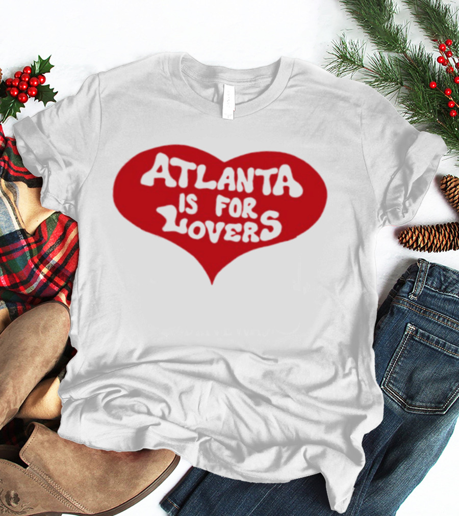Atlanta Is For Lovers Georgia Heart City Pride T-Shirt