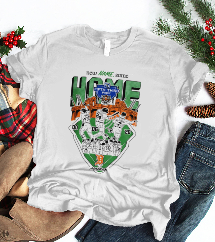Detroit Tigers New Name Same Home Fifth Third Park T-Shirt