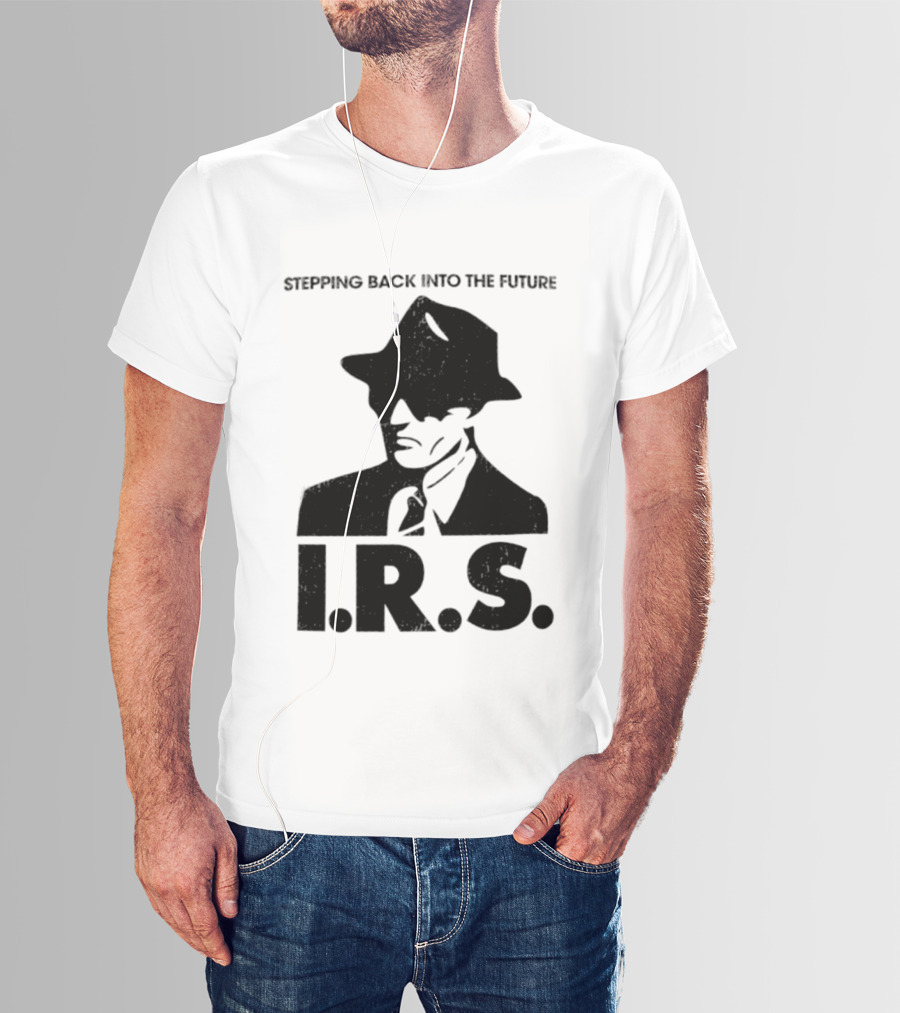 Stepping Back Into The Future IRS Vintage Style Fedora Man T-Shirt