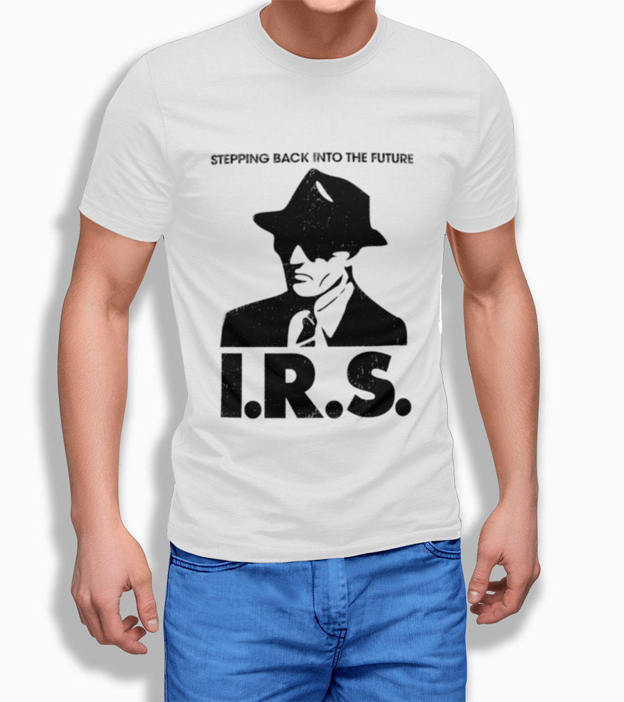 Stepping Back Into The Future IRS Vintage Style Fedora Man T-Shirt
