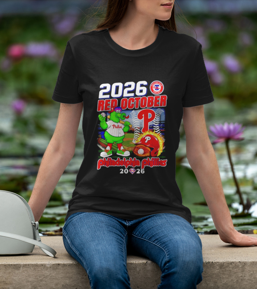 2026 Red October Philadelphia Phillies Phanatic P Phillies Baseball T-Shirt