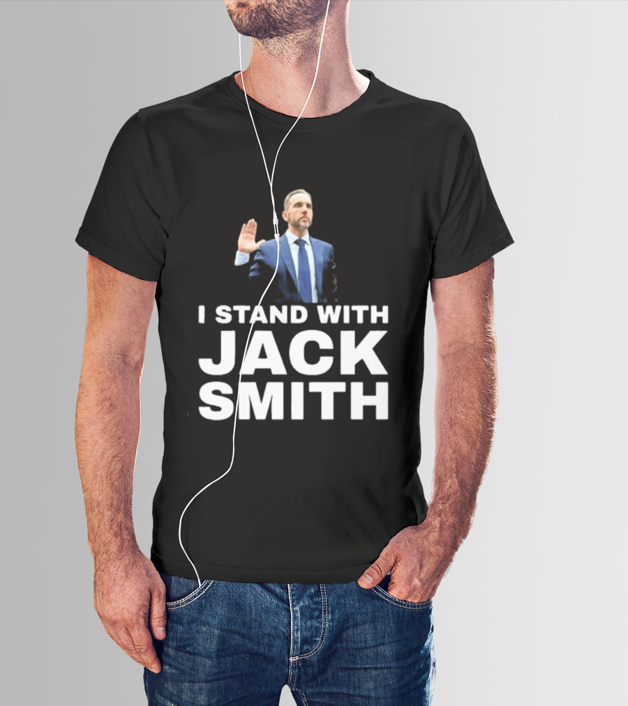 I Stand With Jack Smith T-Shirt