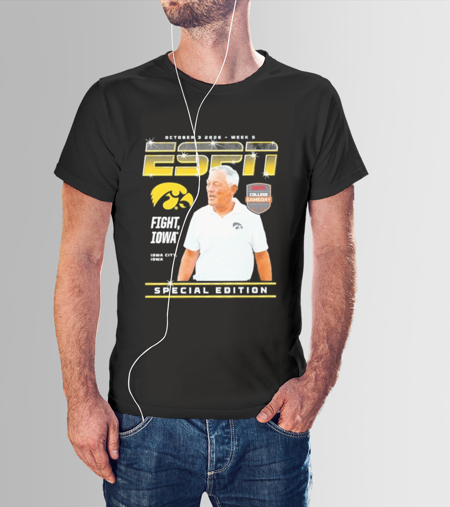 October 3 2026 Week 3 ESPN Iowa Hawkeyes Kirk Ferentz College Gameday Special Edition Fight Iowa T-Shirt