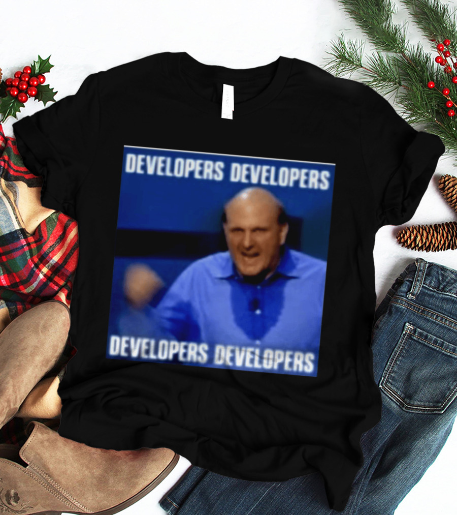 Developers Developers Developers Developers Steve Ballmer X4 T-Shirt