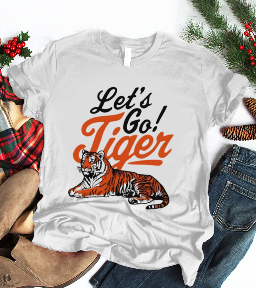 Let's Go Tiger Cincinnati Bengals Football Fan Gear T-Shirt