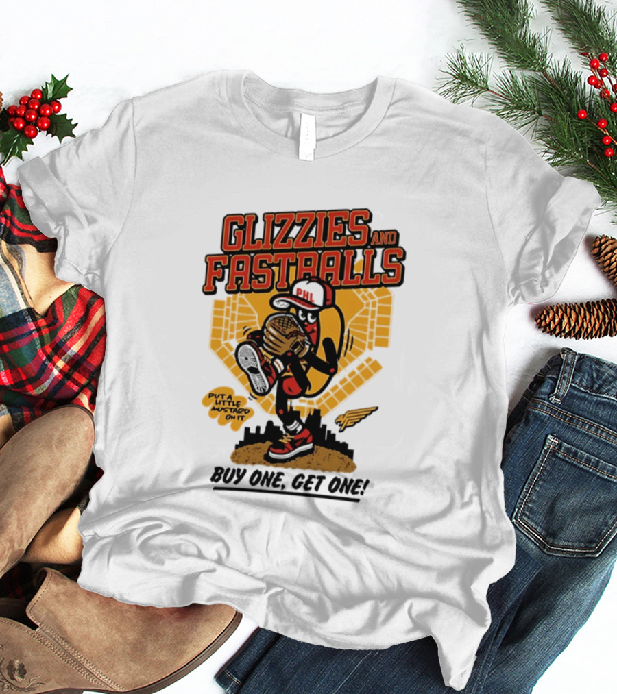 Glizzies And Fastballs Philly Baseball Buy One Get One T-Shirt