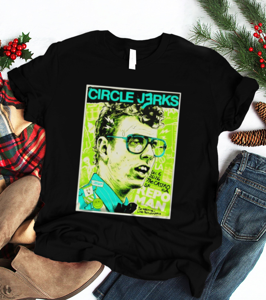 Circle Jerks Repo Man Screening Dec 6 2026 The Castro SF Live Performance T-Shirt