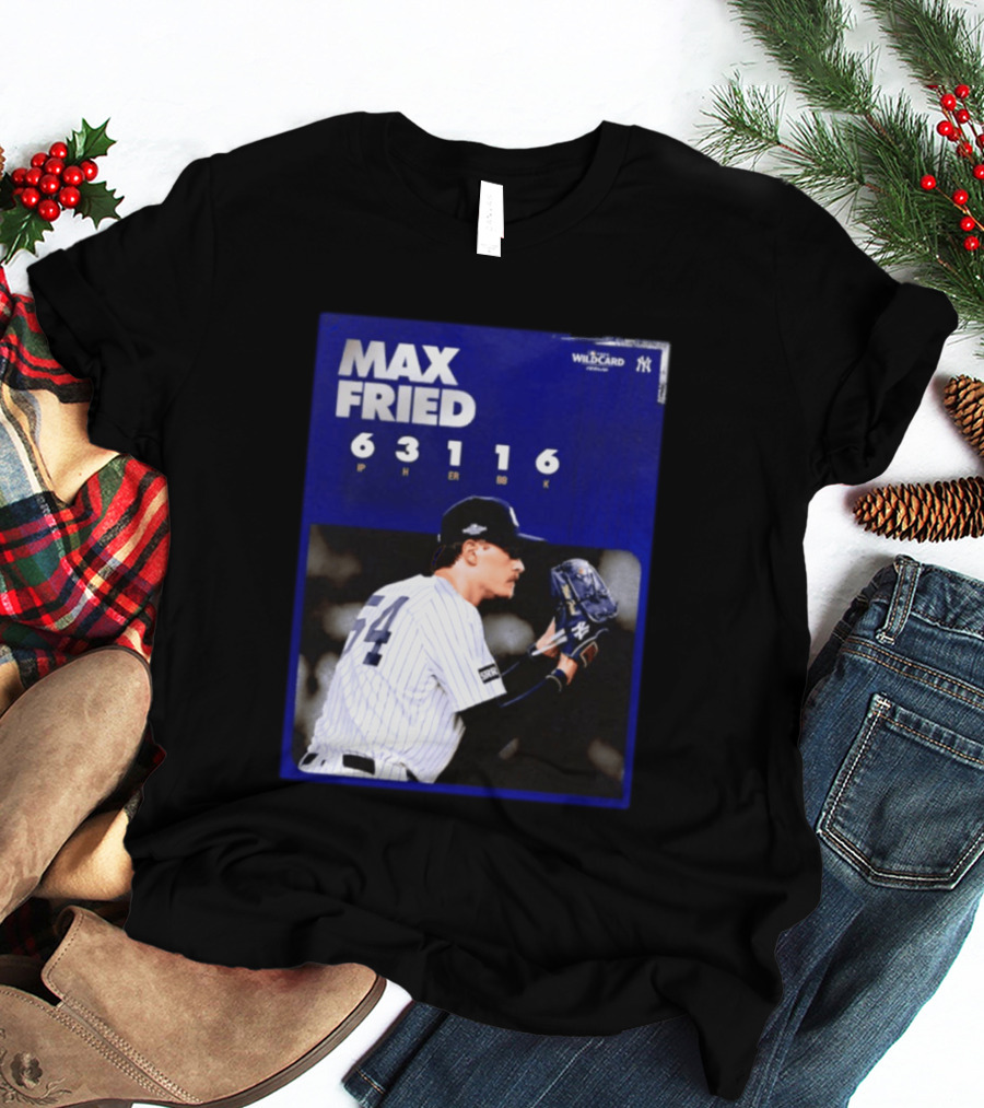 Max Fried 2026 Wild Card New York Yankees Pitching Stats T-Shirt