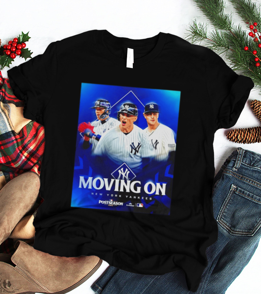 New York Yankees Moving On 2026 MLB Postseason T-Shirt