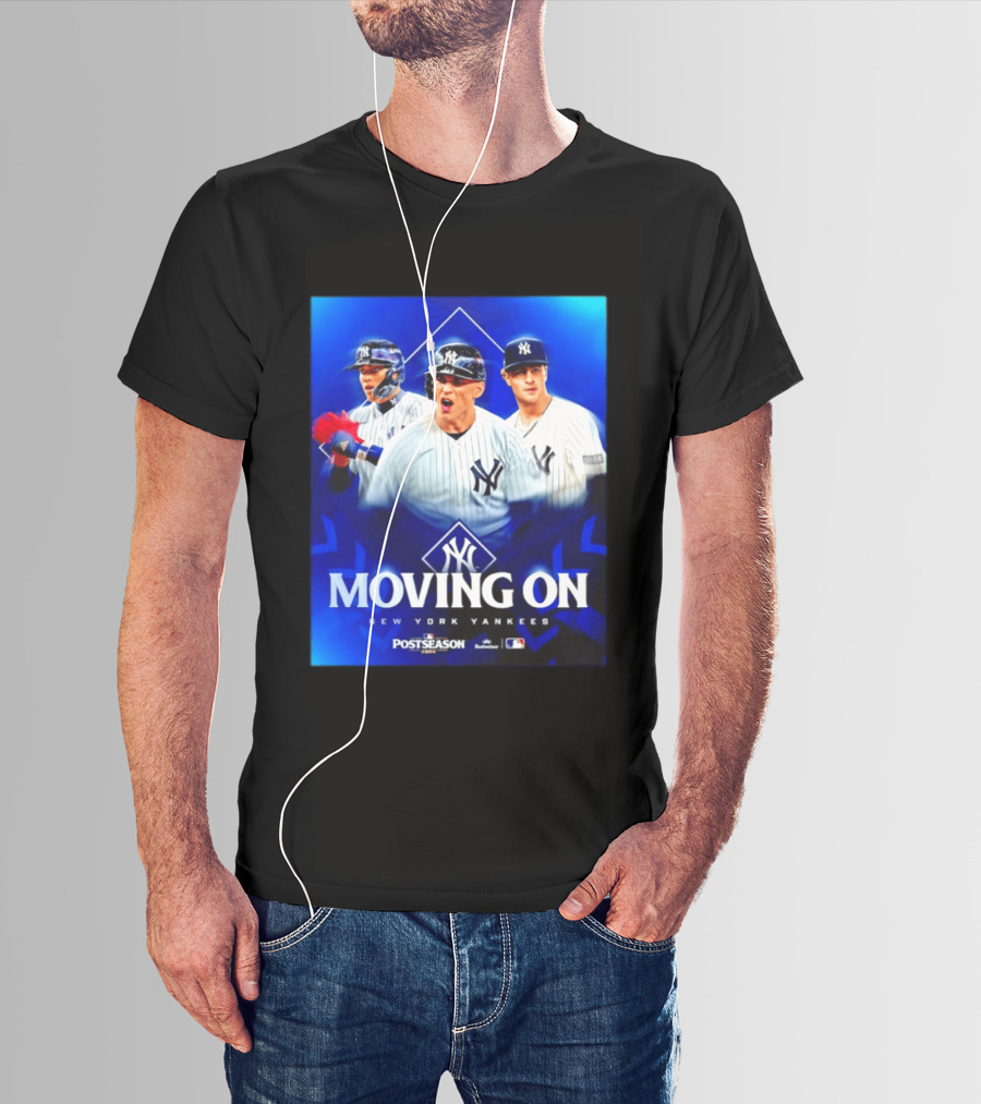 New York Yankees Moving On 2026 MLB Postseason T-Shirt