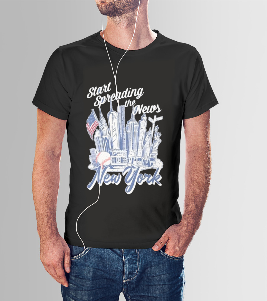 New York Start Spreading The News Skyline Baseball T-Shirt