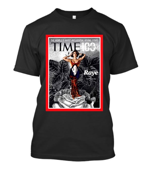 TIME100 Next The World's Most Influential Rising Stars Raye Cover By Anya Taylor Joy T-Shirt