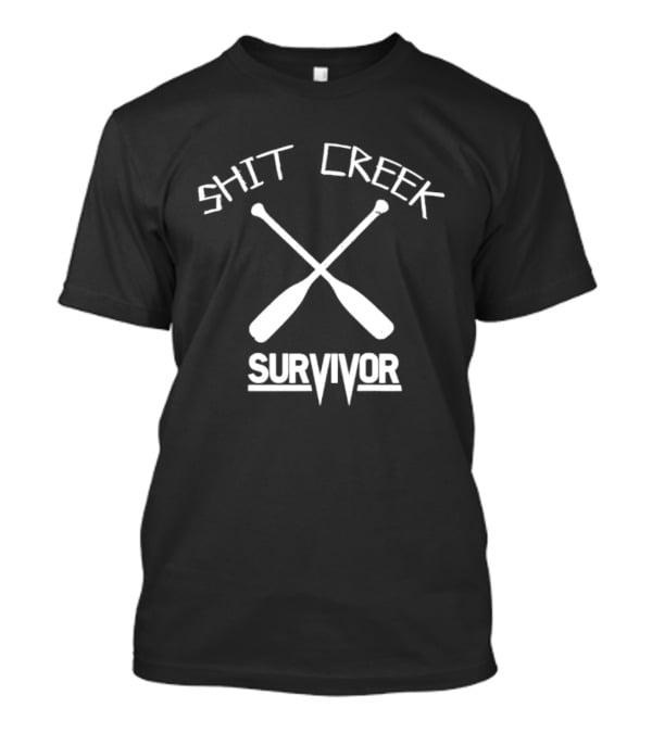 Shit Creek Survivor Paddles T-Shirt