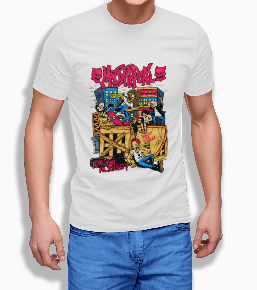 Massappeal Are You Alright Nobody Like Thinker Suffer Skateboarding Scene T-Shirt