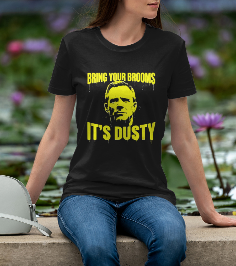 Bring Your Brooms It's Dusty Michigan Wolverines Dusty May T-Shirt